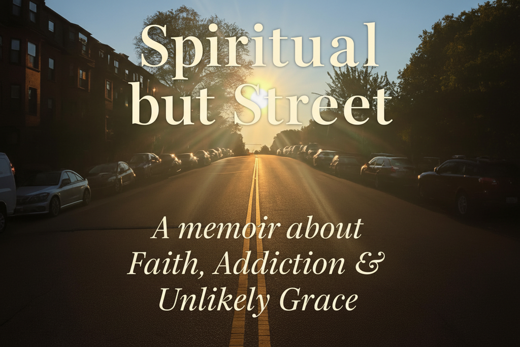 Spiritual but Street Memoir
